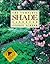 The Complete Shade Gardener
