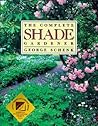 The Complete Shade Gardener