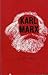 Karl Marx by Isaiah Berlin Karl Marx by Isaiah Berlin