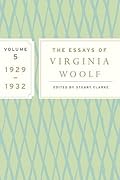 The Essays, Vol. 5: 1929-1932