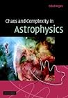 Chaos and Complexity in Astrophysics