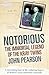 Notorious by John George Pearson