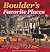 Boulder's Favorite Places