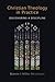Christian Theology in practice: Discovering a Discipline