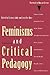 Feminisms and Critical Peda...