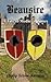Beausire: A Tale of Medieva...
