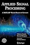Applied Signal Processing: A MATLAB™-Based Proof of Concept (Signals and Communication Technology (Paperback))