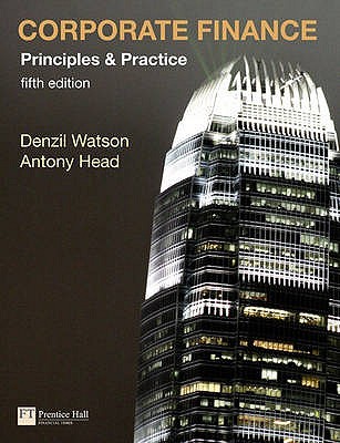 Corporate Finance: Principles & Practice (Paperback)