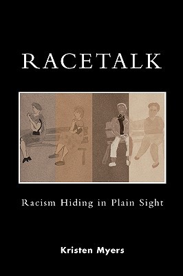 Racetalk: Racism Hiding in Plain Sight (Paperback)