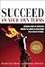 Succeed on Your Own Terms