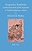 Progressive Traditions: An Illustrated Study of Plot Repetition in Traditional Japanese Theatre (Brill's Japanese Studies Library, 22)