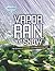 Vapor, Rain, and Snow: The Science of Clouds and Precipitation (Weatherwise)