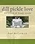 Dill Pickle Love Workbook &...