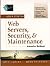 Administrating Web Servers, Security and Maintenance by Eric Larson