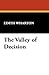 The Valley of Decision