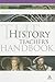 The History Teacher's Handb...