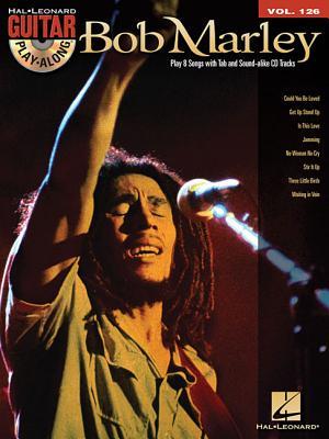 Bob Marley - Guitar Play-Along Volume 126 (Audio Online)