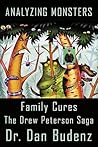 Analyzing Monsters - Family Cures: The Drew Peterson Saga
