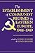 The Establishment Of Communist Regimes In Eastern Europe, 194... by Norman M. Naimark