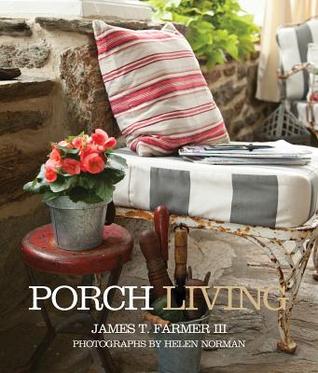 Porch Living (James Farmer)