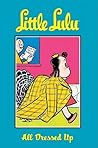 Little Lulu, Volume 10: All Dressed Up