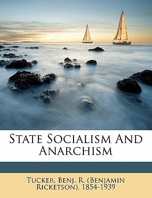 State socialism and anarchism (Paperback)
