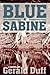 Blue Sabine: A Novel