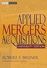 Applied Mergers and Acquisitions, University Edition (Wiley Finance)