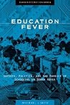 Education Fever: ...