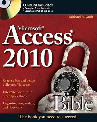 Access 2010 Bible (Paperback)