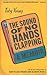 The Sound of No Hands Clapping: A Memoir
