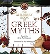 The McElderry Book of Greek Myths (Margaret K. McElderry Book)