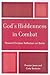 God's Hiddenness in Combat by Preston Jones