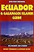 Ecuador & Galapagos Guide