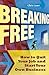 Breaking Free by Chris Lauer
