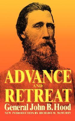 Advance And Retreat: Personal Experiences In The United States And Confederate States Armies (Paperback)