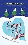 Icing on the Lake by Catherine Clark