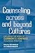 Counseling across and Beyond Cultures: Exploring the Work of Clemmont E. Vontress in Clinical Practice