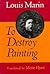 To Destroy Painting