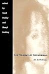The Tyranny of the Normal: An Anthology (Literature & Medicine)