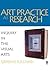 Art Practice as Research by Graeme Sullivan