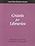 Grants for Libraries by Stephanie K. Gerding
