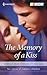 The Memory of a Kiss: An An...