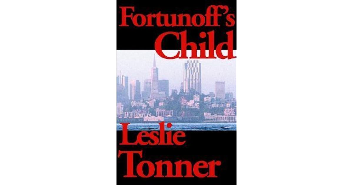 Fortunoff's Child by Leslie Tonner