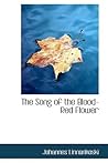 The Song of the Blood-Red Flower