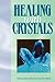 Healing With Crystals