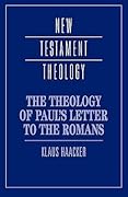 The Theology of Paul's Letter to the Romans