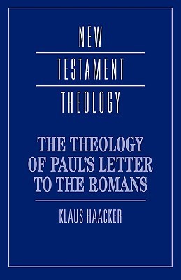 The Theology of Paul's Letter to the Romans (Paperback)
