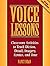 Voice Lessons: Classroom Activities to Teach Diction, Detail, Imagery, Syntax, and Tone (Maupin House)
