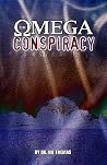 The Omega Conspir...